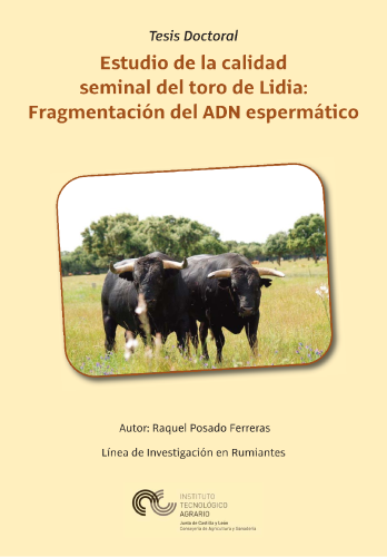 Estudio de la calidad seminal del toro de Lidia: Fragmentación del ADN espermático