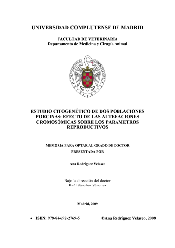 ESTUDIO CITOGENÉTICO DE DOS POBLACIONES PORCINAS. EFECTO DE LAS ALTERACIONES CROMOSÓMICAS SOBRE LOS PARÁMETROS REPRODUCTIVOS