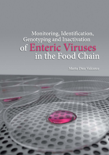 MONITORIZACIÓN, IDENTIFICACIÓN, GENOTIPADO E INACTIVACIÓN DE VIRUS ENTÉRICOS EN LA CADENA ALIMENTARIA